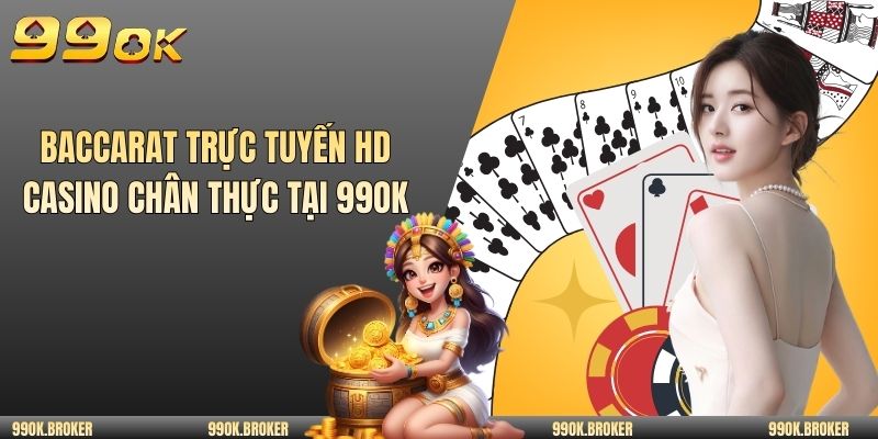 Baccarat trực tuyến HD