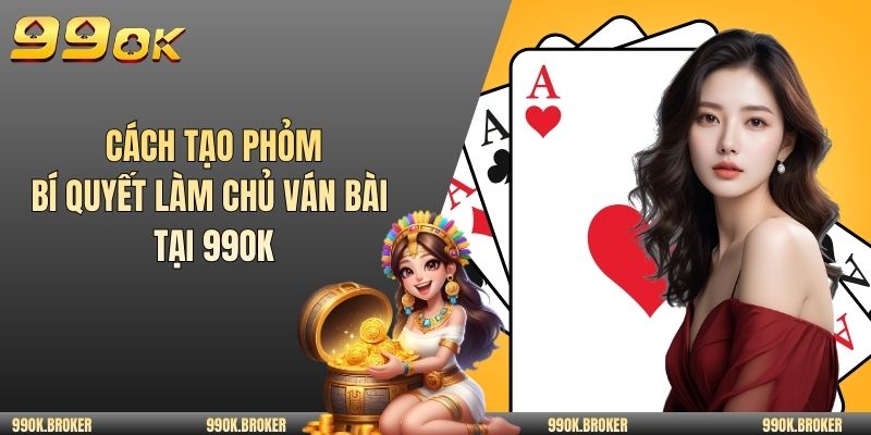 cách tạo phỏm